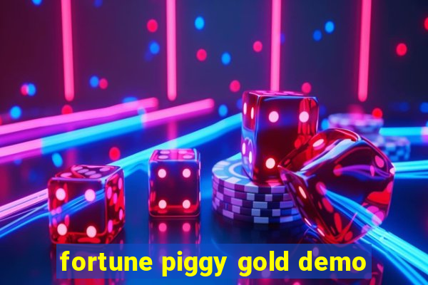 fortune piggy gold demo